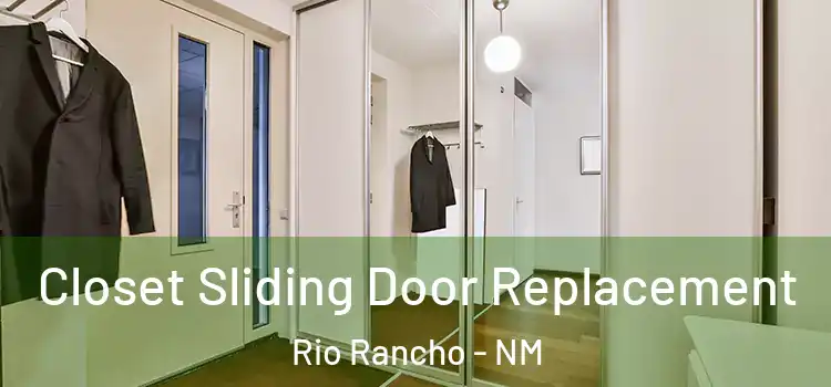 Closet Sliding Door Replacement Rio Rancho - NM