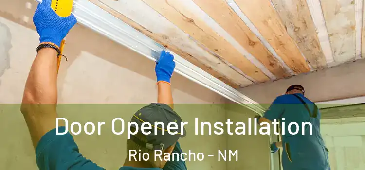Door Opener Installation Rio Rancho - NM