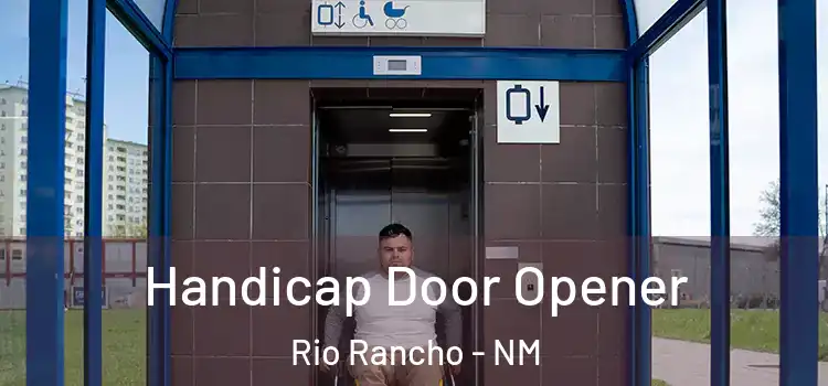 Handicap Door Opener Rio Rancho - NM