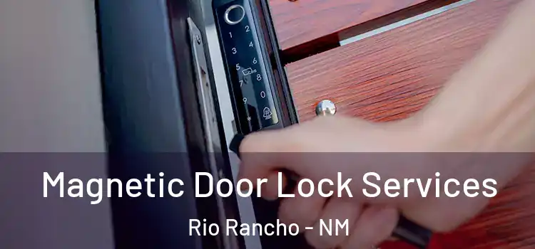 Magnetic Door Lock Services Rio Rancho - NM
