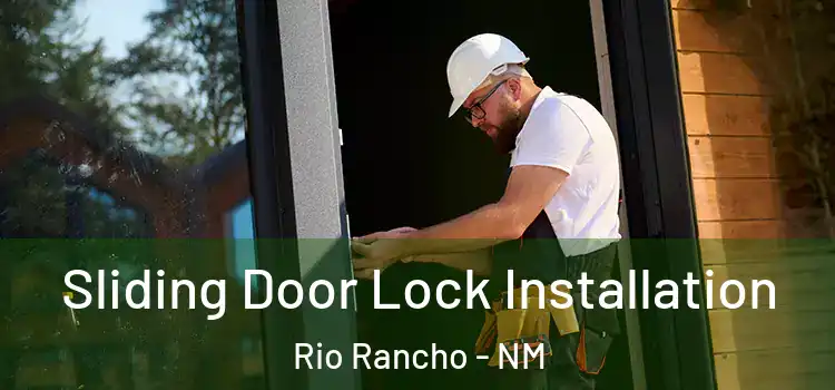 Sliding Door Lock Installation Rio Rancho - NM